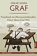 Notizbuch des Provinzschriftstellers Oskar Maria Graf 1932 Oskar Maria Graf Author