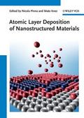 Atomic Layer Deposition of Nanostructured Materials