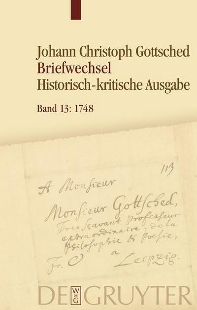 Gottsched: Briefwechsel Bd. 13 / Januar 1748 - Oktober 1748