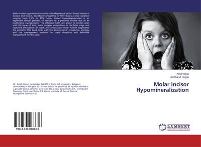 Molar Incisor Hypomineralization