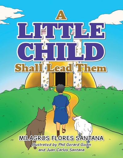 A Little Child Shall Lead Them