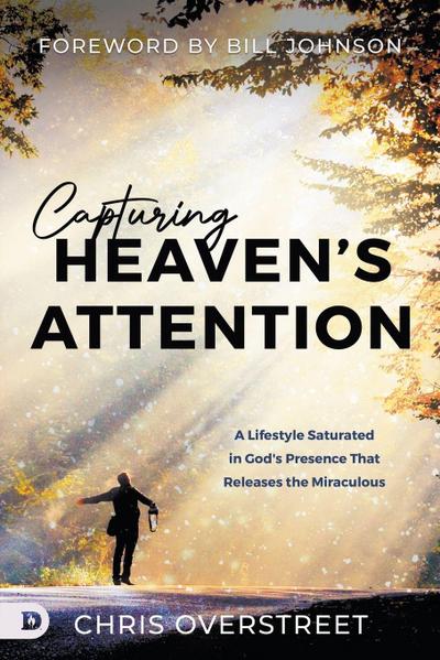 Capturing Heaven’s Attention