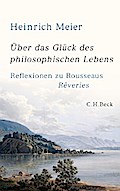 Über das Glück des philosophischen Lebens