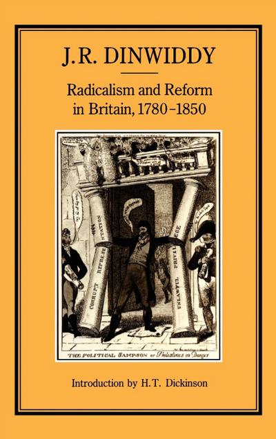 Radicalism & Reform in Britain, 1780-1850