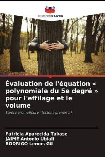 Évaluation de l’équation ’ polynomiale du 5e degré ’ pour l’effilage et le volume