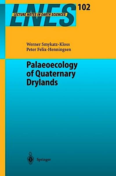 Palaeoecology of Quaternary Drylands