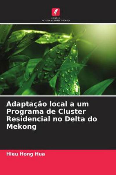 Adaptação local a um Programa de Cluster Residencial no Delta do Mekong