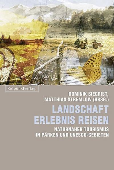Landschaft Erlebnis Reisen