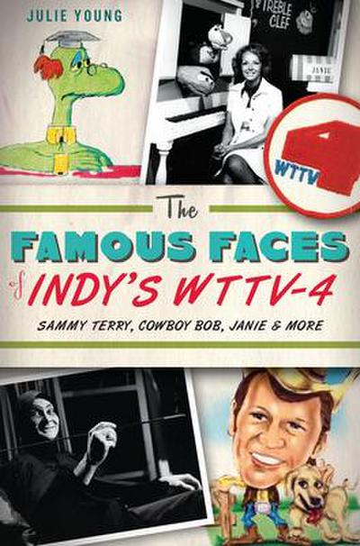 The Famous Faces of Indy’s Wttv-4