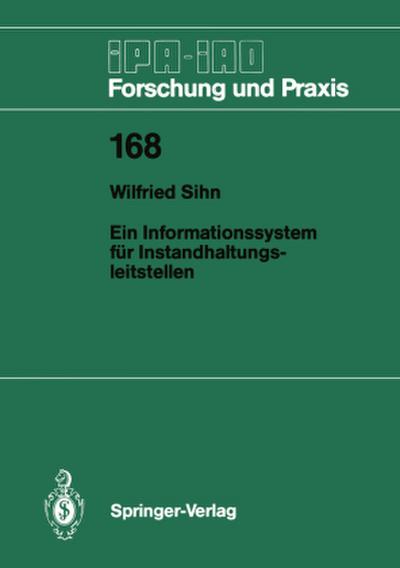 Ein Informationssystem für Instandhaltungsleitstellen