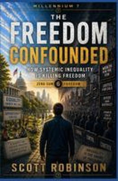 Freedom Confounded