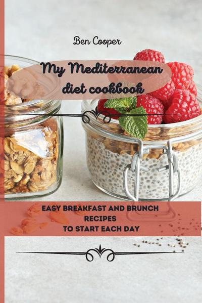 My Mediterranean Diet Cookbook