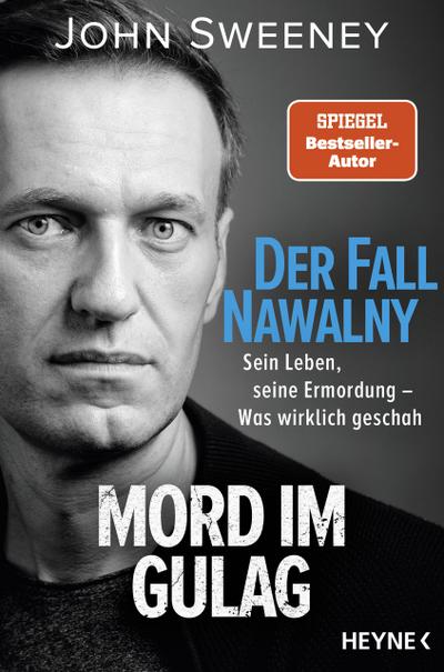 Der Fall Nawalny - Mord im Gulag