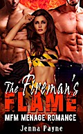 The Fireman’s Flame - MFM Menage Romance