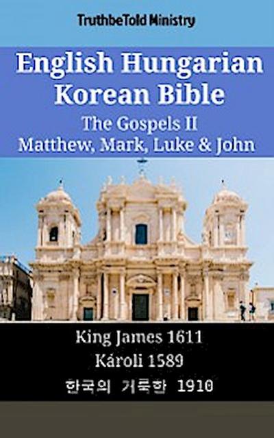 English Hungarian Korean Bible - The Gospels II - Matthew, Mark, Luke & John