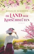 Im Land der Kirschblüten von Rosalie Schmidt | Ebook