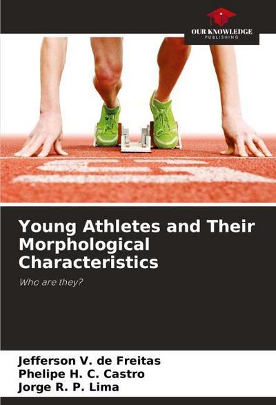 Young Athletes and Their Morphological Characteristics