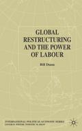 Global Restructuring and the Power of Labour