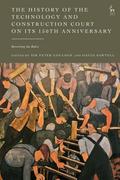The History of the Technology and Construction Court on Its 150th Anniversary