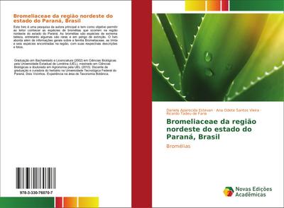 Bromeliaceae da região nordeste do estado do Paraná, Brasil