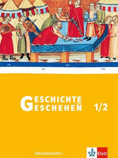 Geschichte und Geschehen 1/2. Ausgabe Rheinland-Pfalz, Saarland Gymnasium: Schulbuch Klasse 7/8 (Geschichte und Geschehen. Sekundarstufe I)