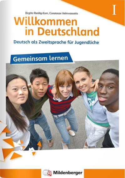 Willkommen in Deutschland! Deutsch als Zweitsprache für Jugendliche, Heft 1