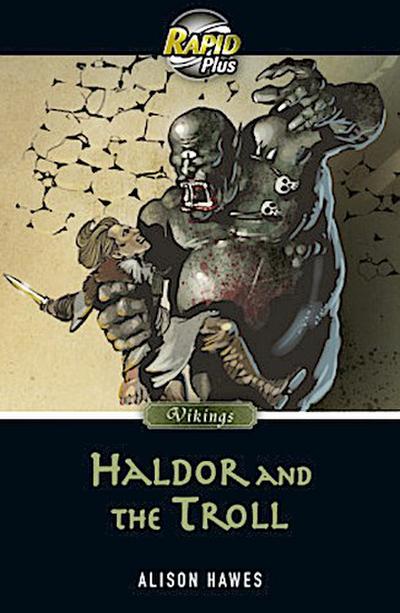 Rapid Plus 7.1 Haldor and the Troll