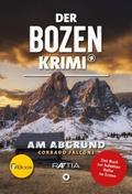 Der Bozen-Krimi: Am Abgrund