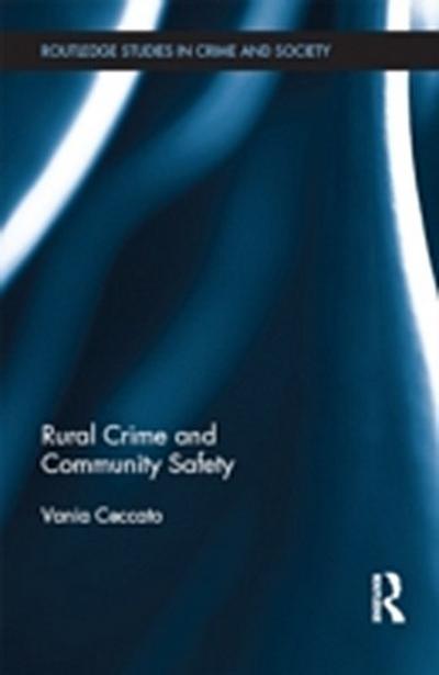 Rural Crime and Community Safety