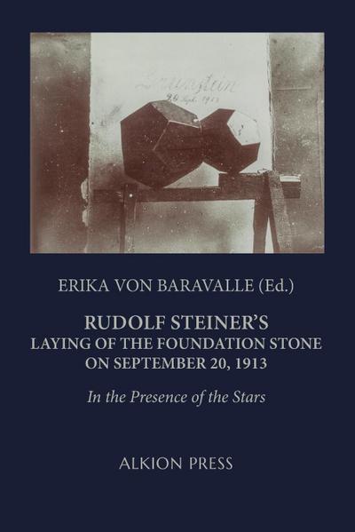 Rudolf Steiner’s Laying of the Foundation Stone on September 20, 1913