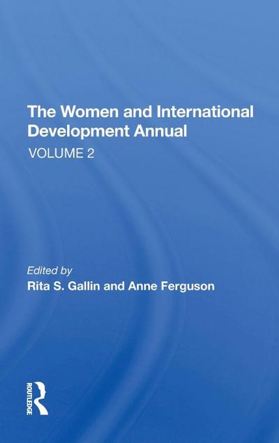 The Women And International Development Annual, Volume 2