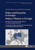 Polen und Deutsche in Europa- Polacy i Niemcy w Europie