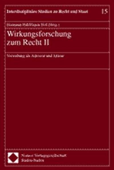 Wirkungsforschung zum Recht II