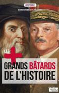 Les plus grands bâtards de l’Histoire