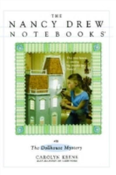 Nancy Drew Notebooks 58. The Dollhouse Mystery