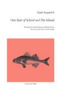 One Year of School and The Island