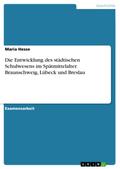 Die Entwicklung des städtischen Schulwesens im Spä