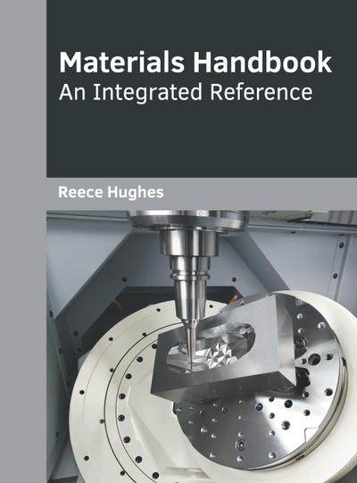 Materials Handbook: An Integrated Reference