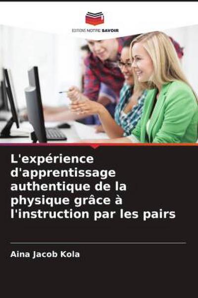L’expérience d’apprentissage authentique de la physique grâce à l’instruction par les pairs