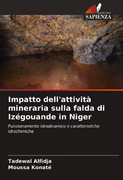 Impatto dell’attività mineraria sulla falda di Izégouande in Niger