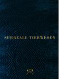 Surreale Tierwesen