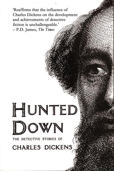 Dickens, C: Hunted Down
