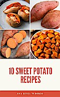 10 Sweet Potato Recipes