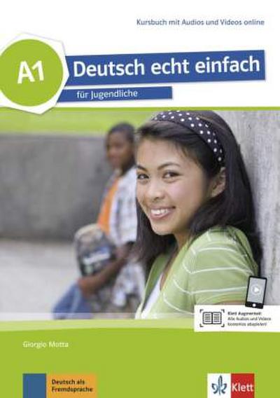 Deutsch echt einfach A1.Kursbuch mit Audios und Videos online