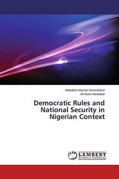 Democratic Rules and National Security in Nigerian Context