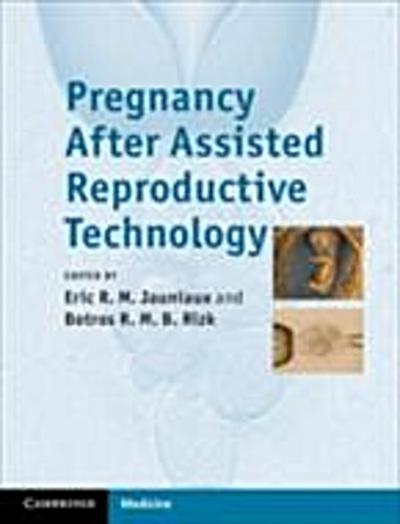 Pregnancy After Assisted Reproductive Technology
