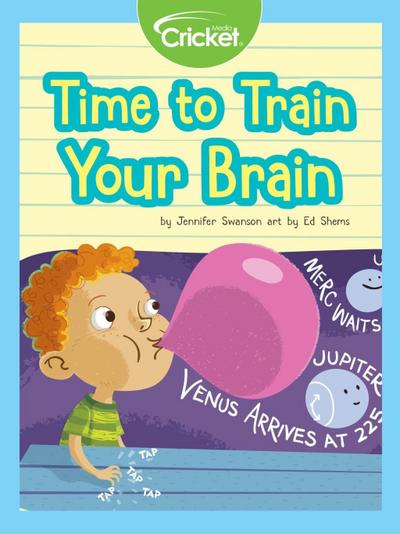 Time to Train Your Brain