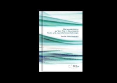 Übergangsprobleme auf dem Weg in die ambulante Kinder-und Jugendlichenpsychotherapie