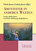 Abenteuer in anderen Welten