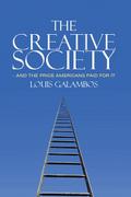 Creative Society - and the Price Americans Paid for It